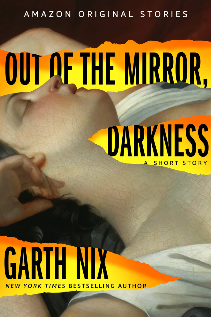 cover of out of the mirror, darkness by garth nix